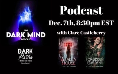 The Dark Mind Podcast Ft Clare Castleberry