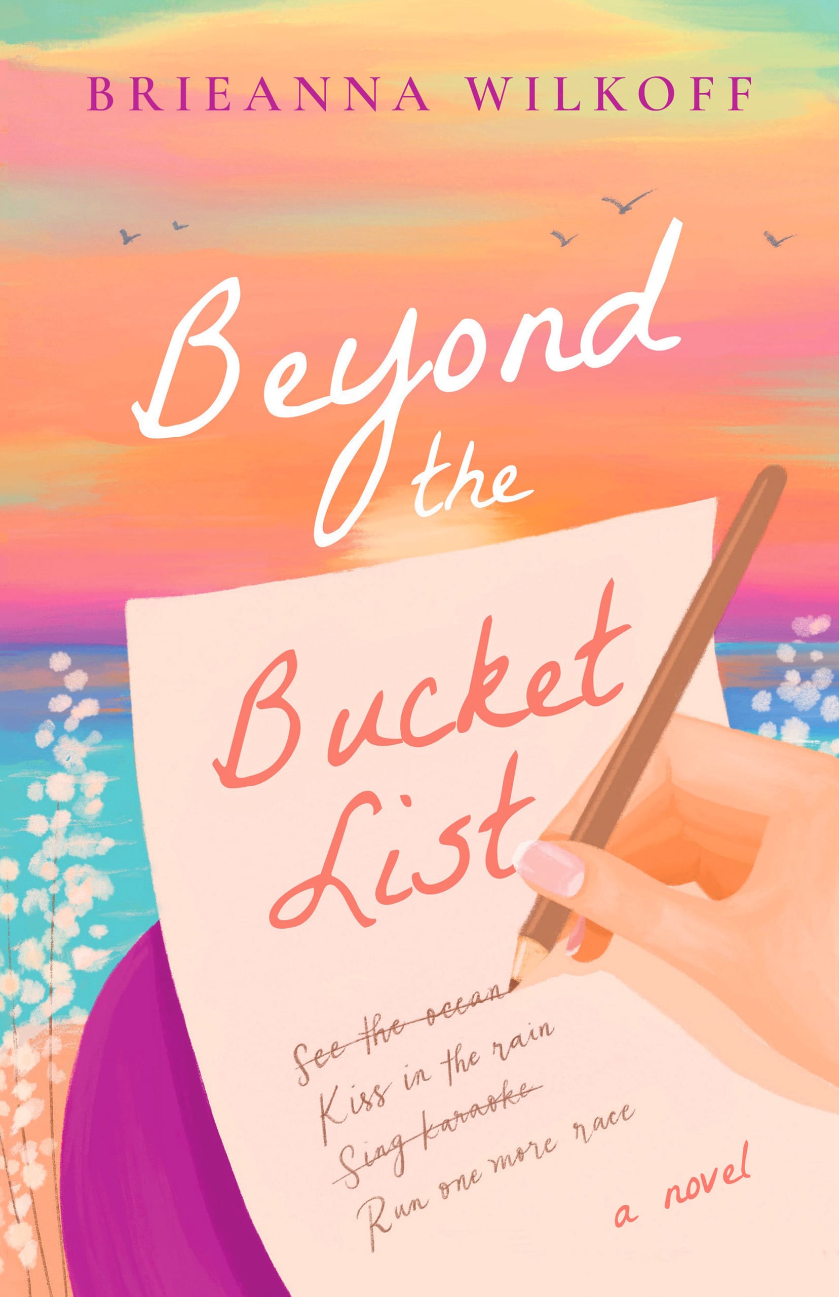 Beyond the Bucket List